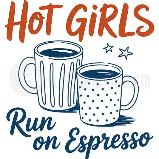 Design Vorschau Hot Girls Run on Expresso
