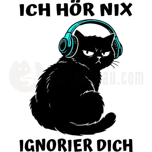 Design Vorschau Ich hör nix. Ignorier dich