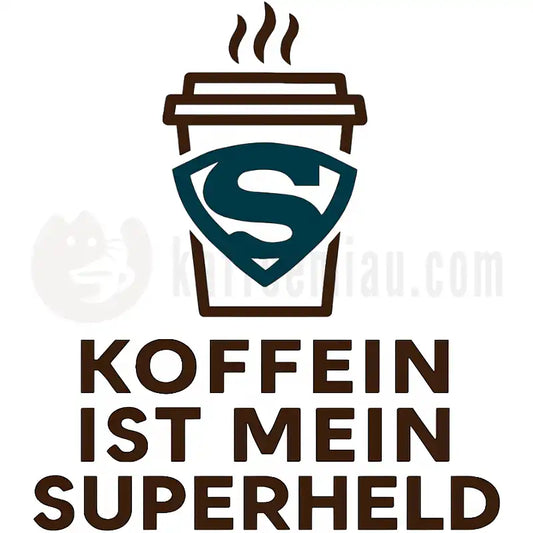 Design Vorschau Koffein ist mein Superheld Becher