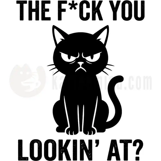 Design Vorschau The F*ck You Lookin At