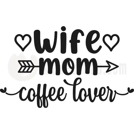 Design Vorschau Wife - Mom - coffee lover