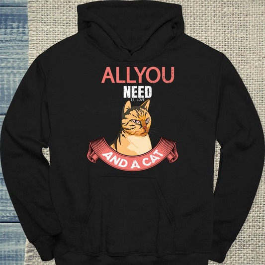 Hoodie - All you need is love and a cat - Unisex - Katze Schwarz