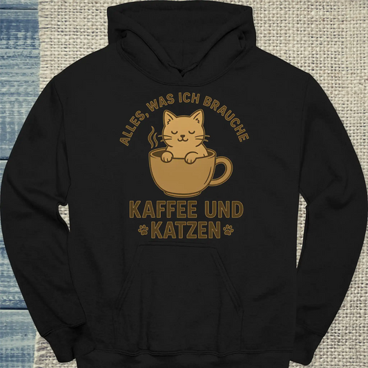 Hoodie - Alles, was ich brauche. Kaffee und Katzen - Unisex - Katze & Kaffee Schwarz