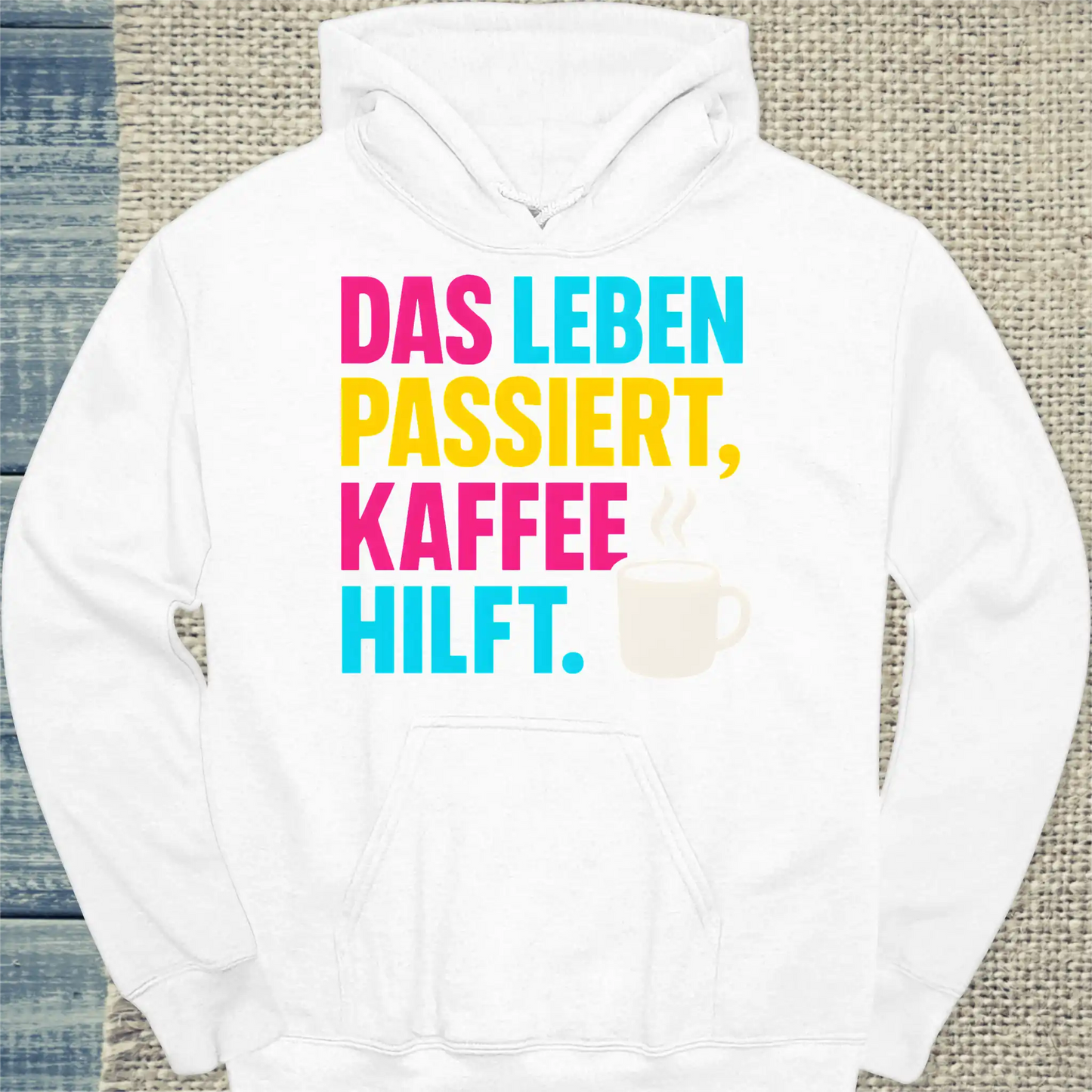 Hoodie - Das Leben passiert, Kaffee hilft. - Unisex - Kaffee Weiß
