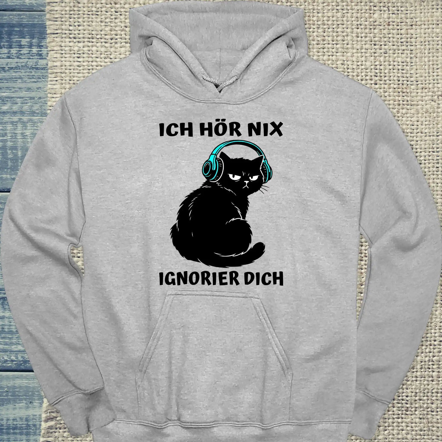 Hoodie - Ich hör nix. Ignorier dich - Unisex - Katze Grau