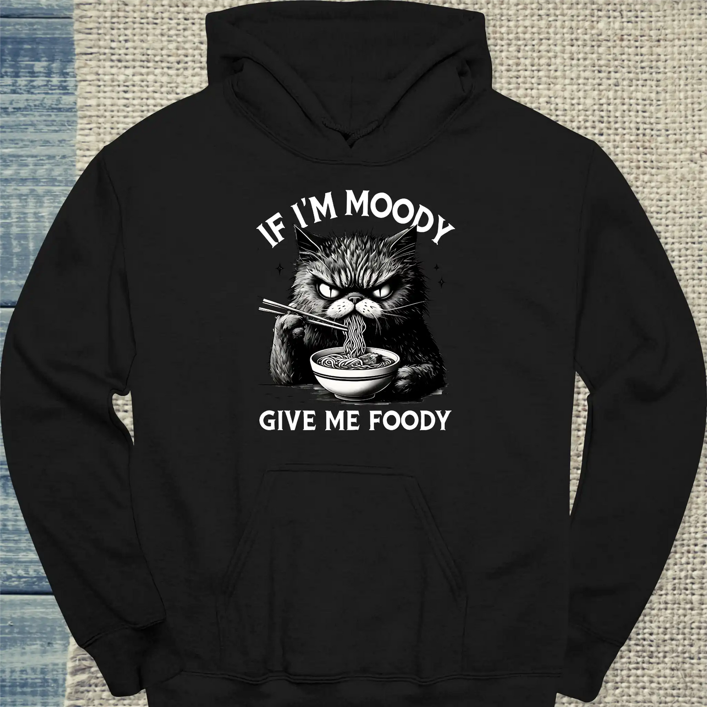 Hoodie - If I'm Moody - Unisex - Katze, Ramen Schwarz