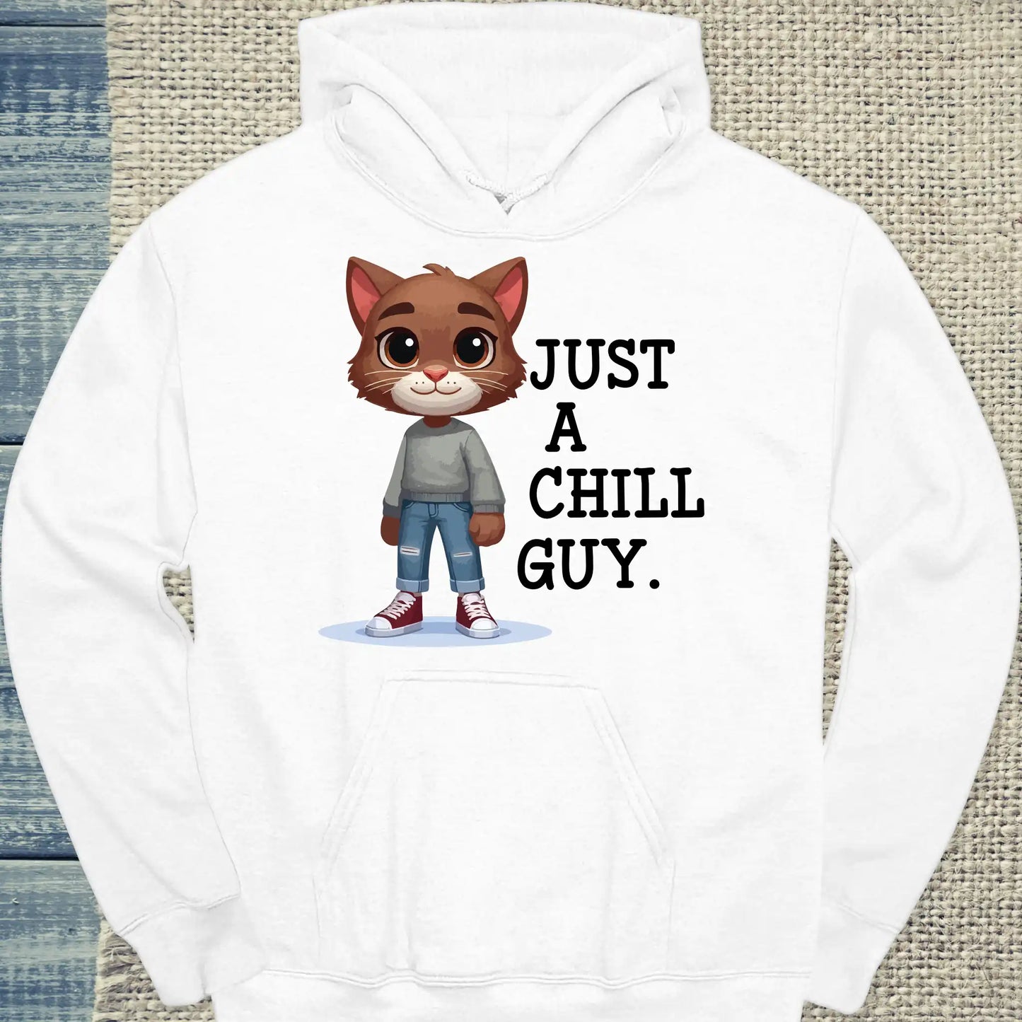 Hoodie - Just a chill guy - Unisex - Katze, Cat Guy Weiß