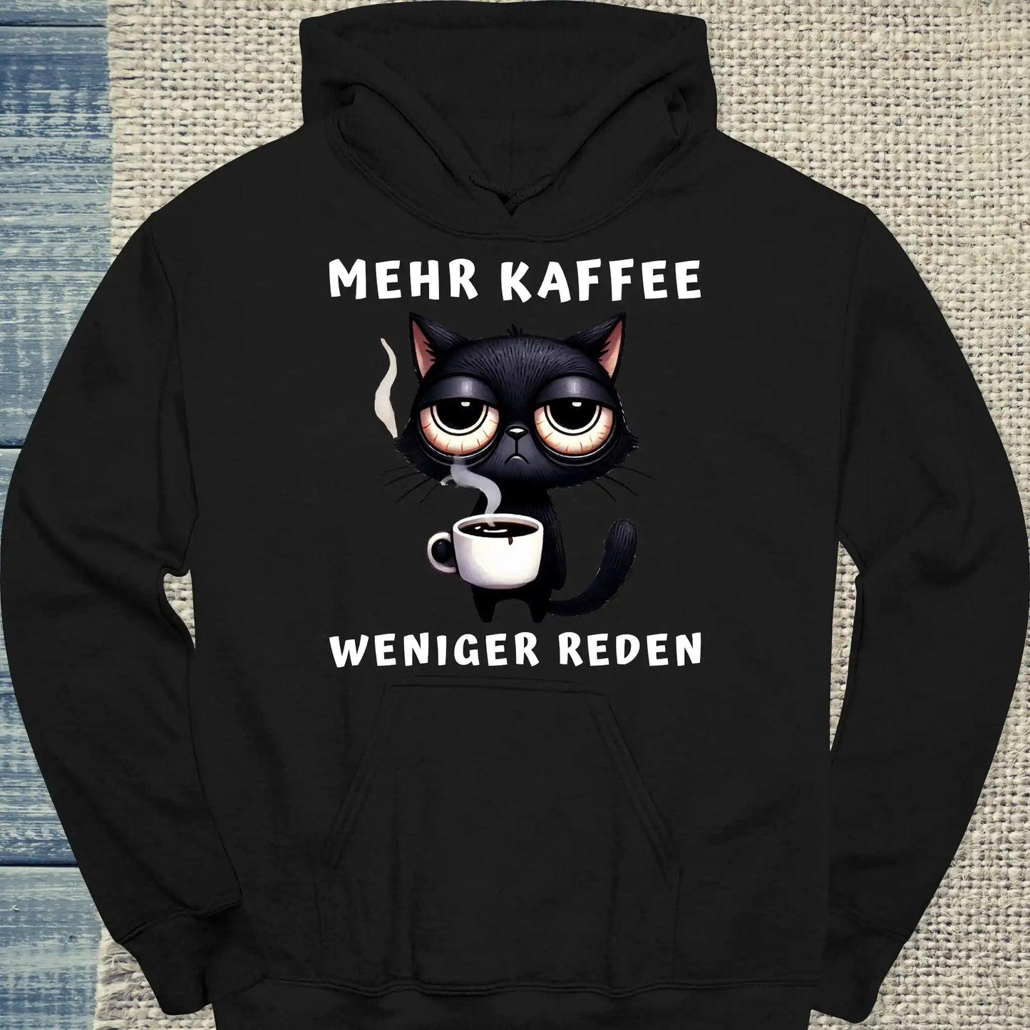 Hoodie - Mehr Kaffee - Weniger Reden - Unisex - Katze & Kaffee Schwarz