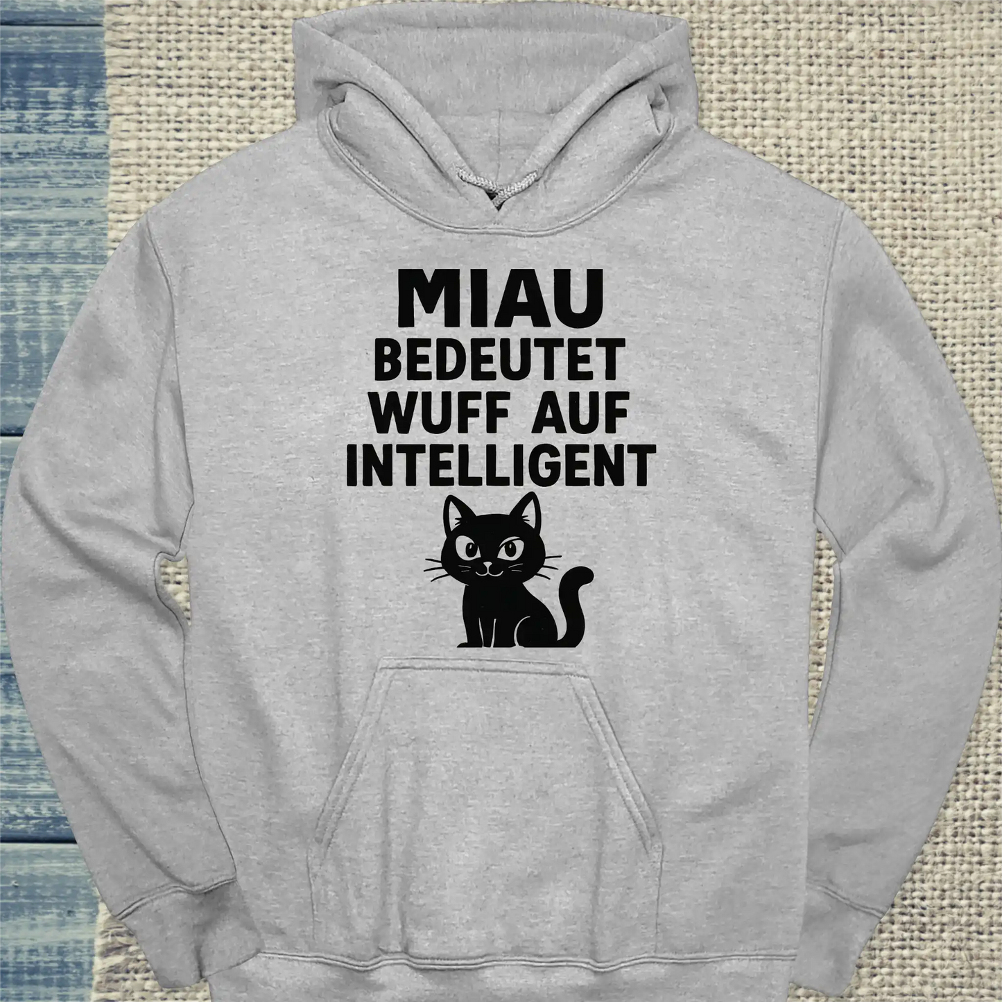 Hoodie - Miau bedeutet Wuff auf intelligent - Unisex - Katze Grau