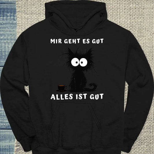 Hoodie - Mir geht es gut - Unisex - Katze & Kaffee Schwarz