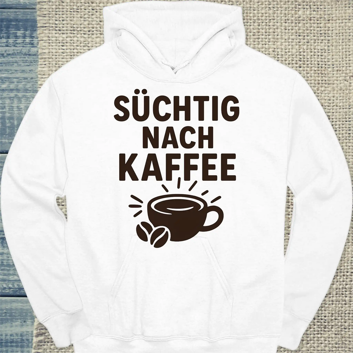 Hoodie - Süchtig nach Kaffee - Unisex - Kaffee Weiß