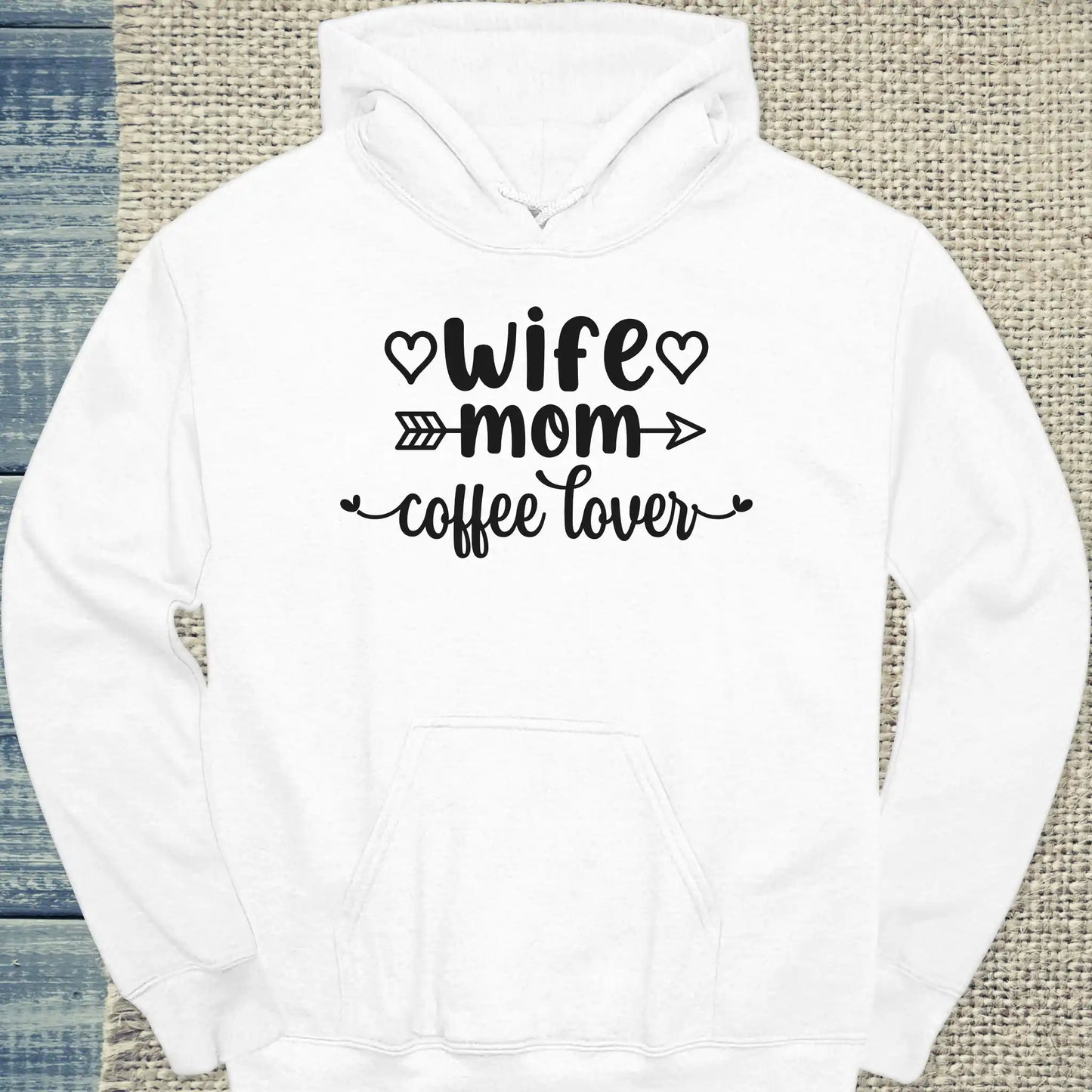Hoodie - Wife - Mom - coffee lover - Unisex - Kaffee Weiß