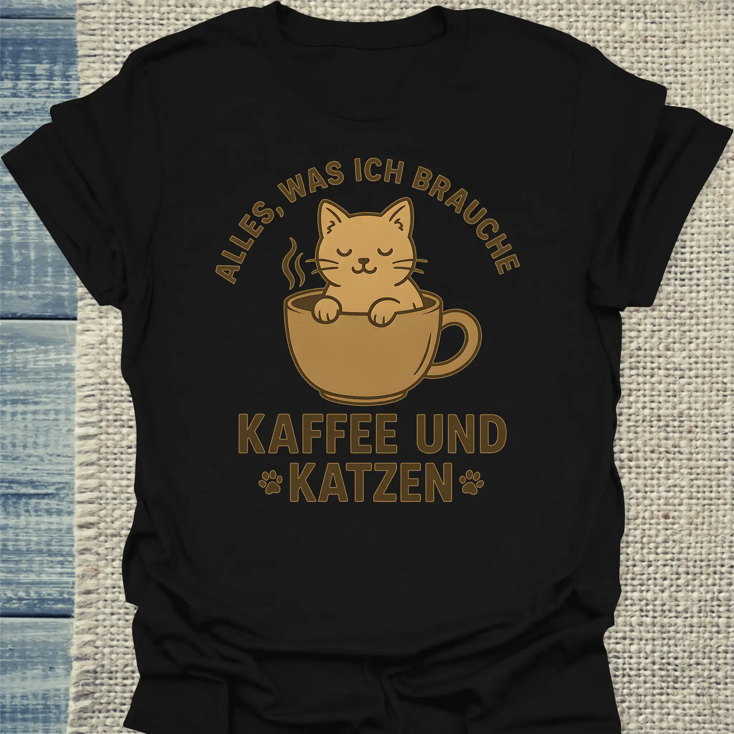 T-Shirt - Alles, was ich brauche. Kaffee und Katzen - Unisex - Katze & Kaffee Schwarz