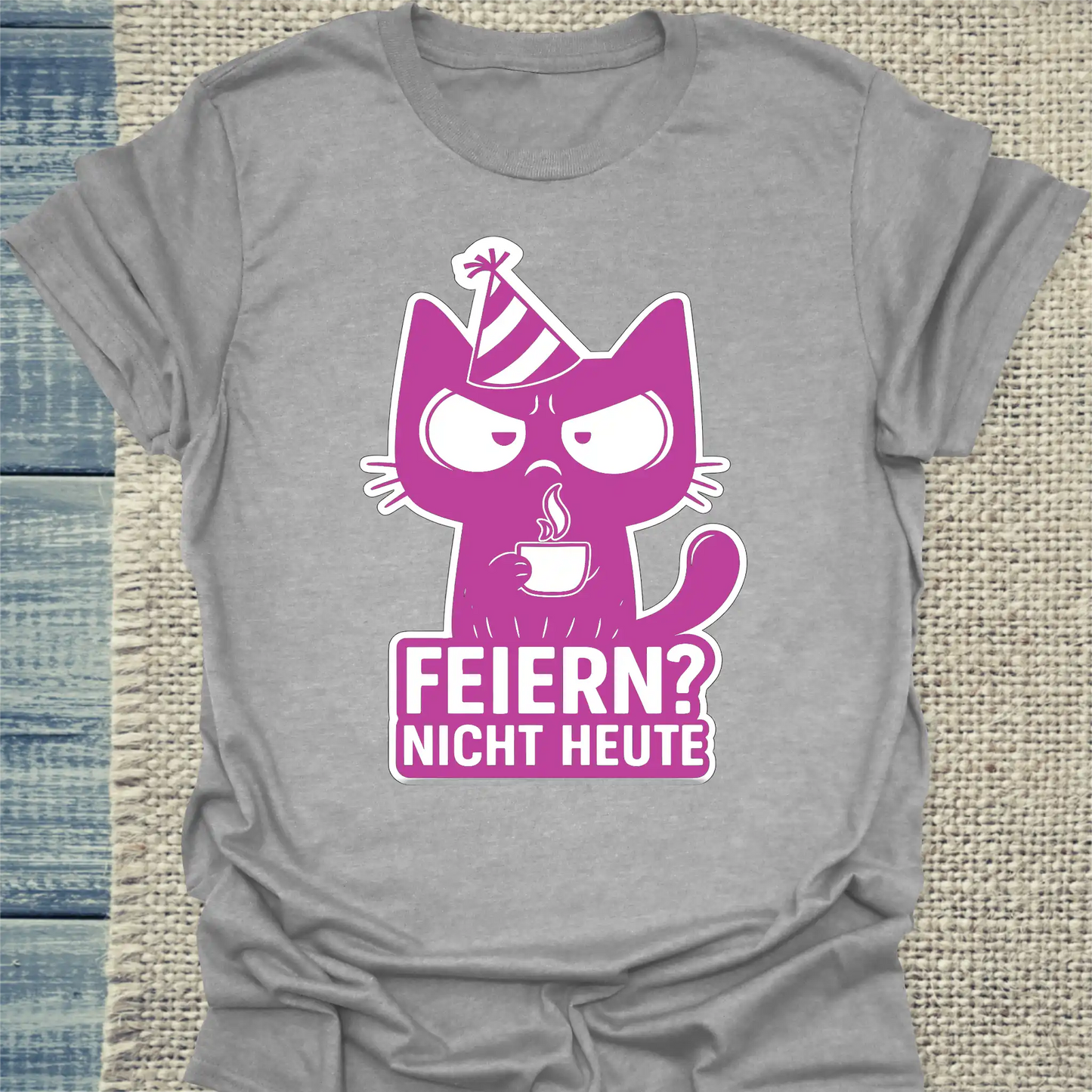 T-Shirt - Feiern? Nicht Heute - Unisex - Katze, Nicht Heute Grau