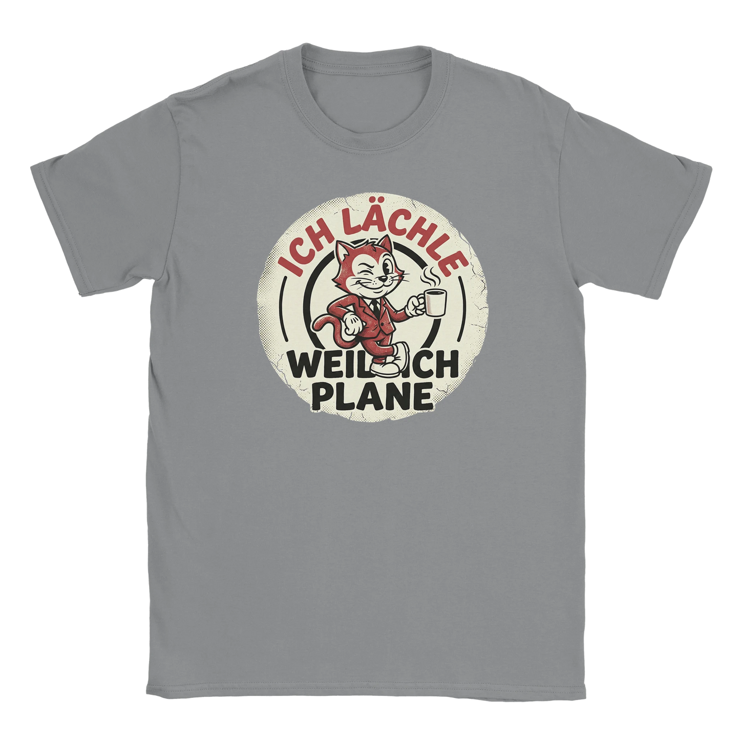 T-Shirt - Ich lächle, weil ich plane - Unisex - Katze & Kaffee, Cat Guy Grau