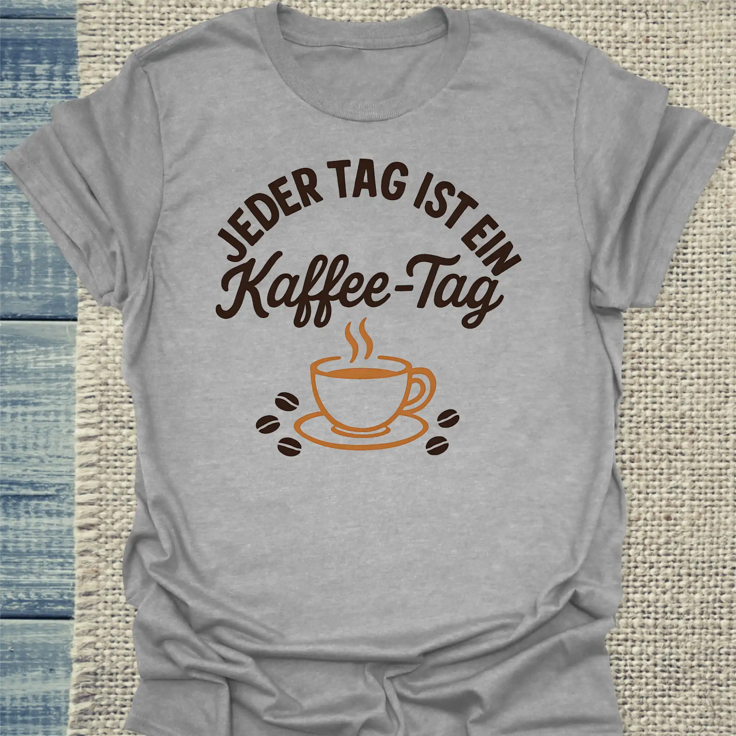 T-Shirt - Jeder Tag ist ein Kaffee-Tag - Unisex - Kaffee Grau