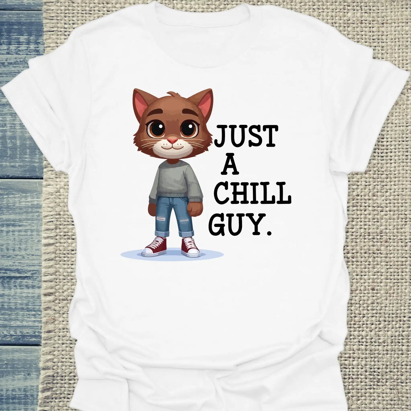 T-Shirt - Just a chill guy - Unisex - Katze, Cat Guy Weiß