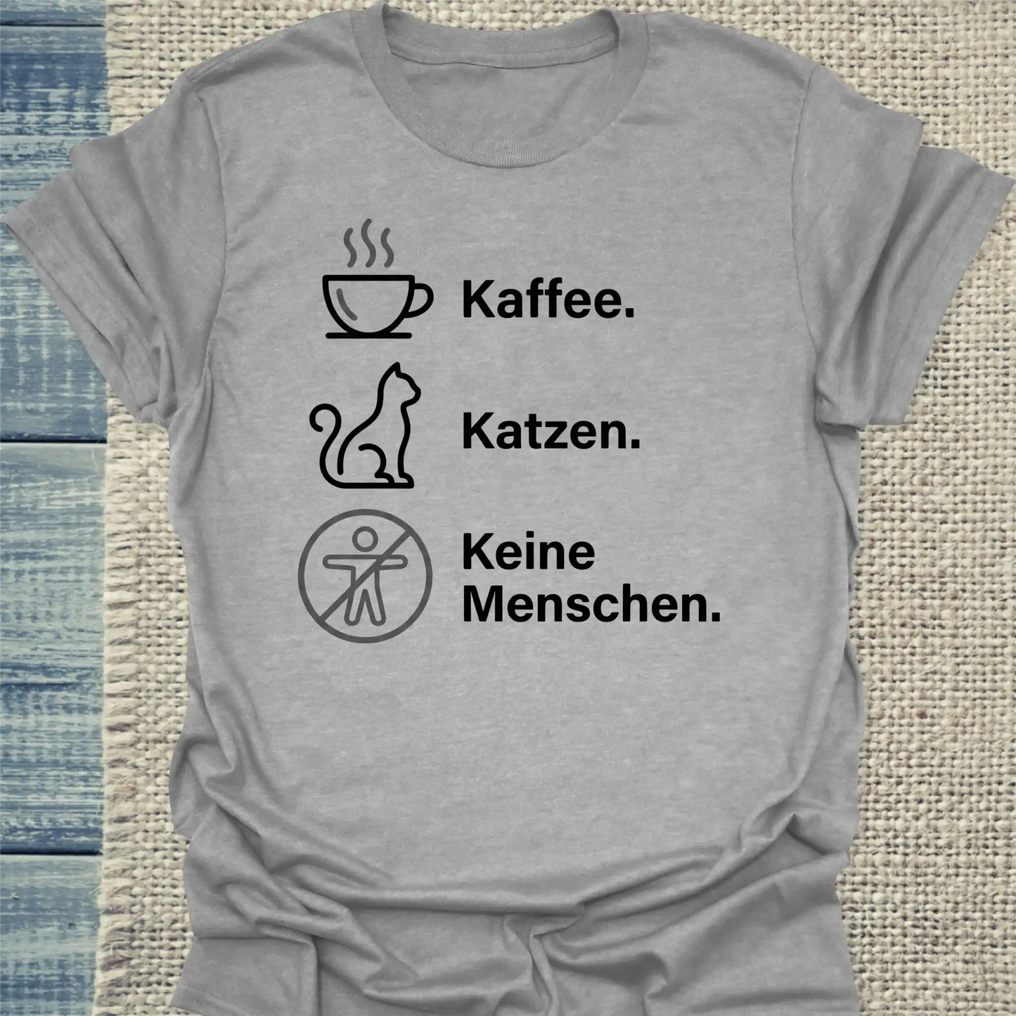 T-Shirt - Kaffee. Katzen. Keine Menschen. - Unisex - Katze & Kaffee Grau