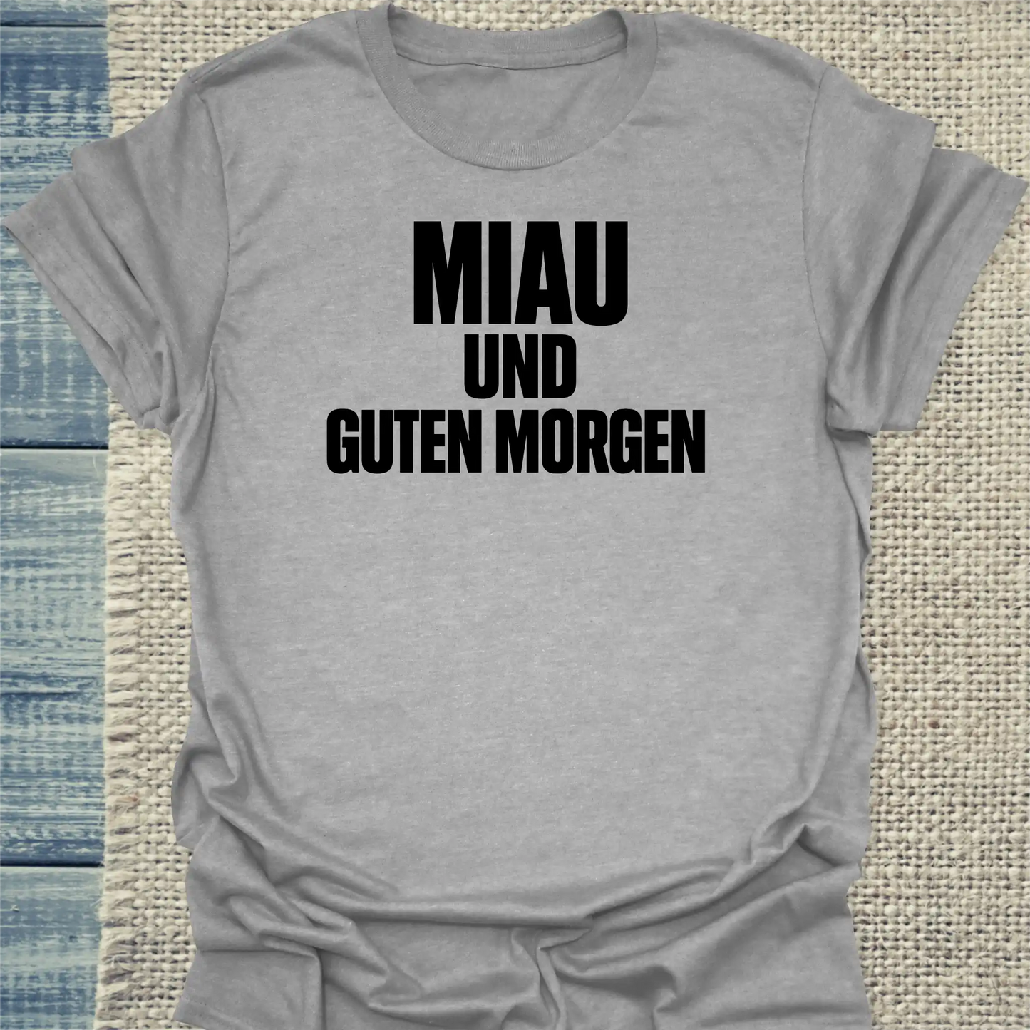 T-Shirt - Miau und Guten Morgen - Unisex - Katze & Kaffee Grau