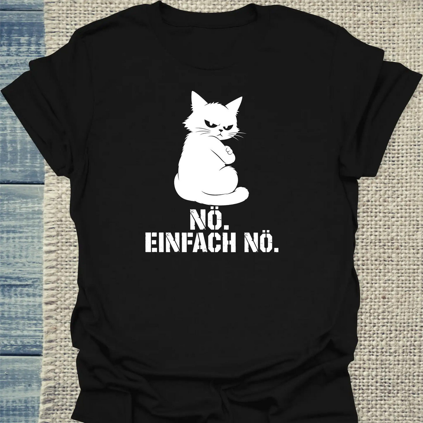 T-Shirt - Nö. Einfach Nö. - Unisex - Katze Schwarz