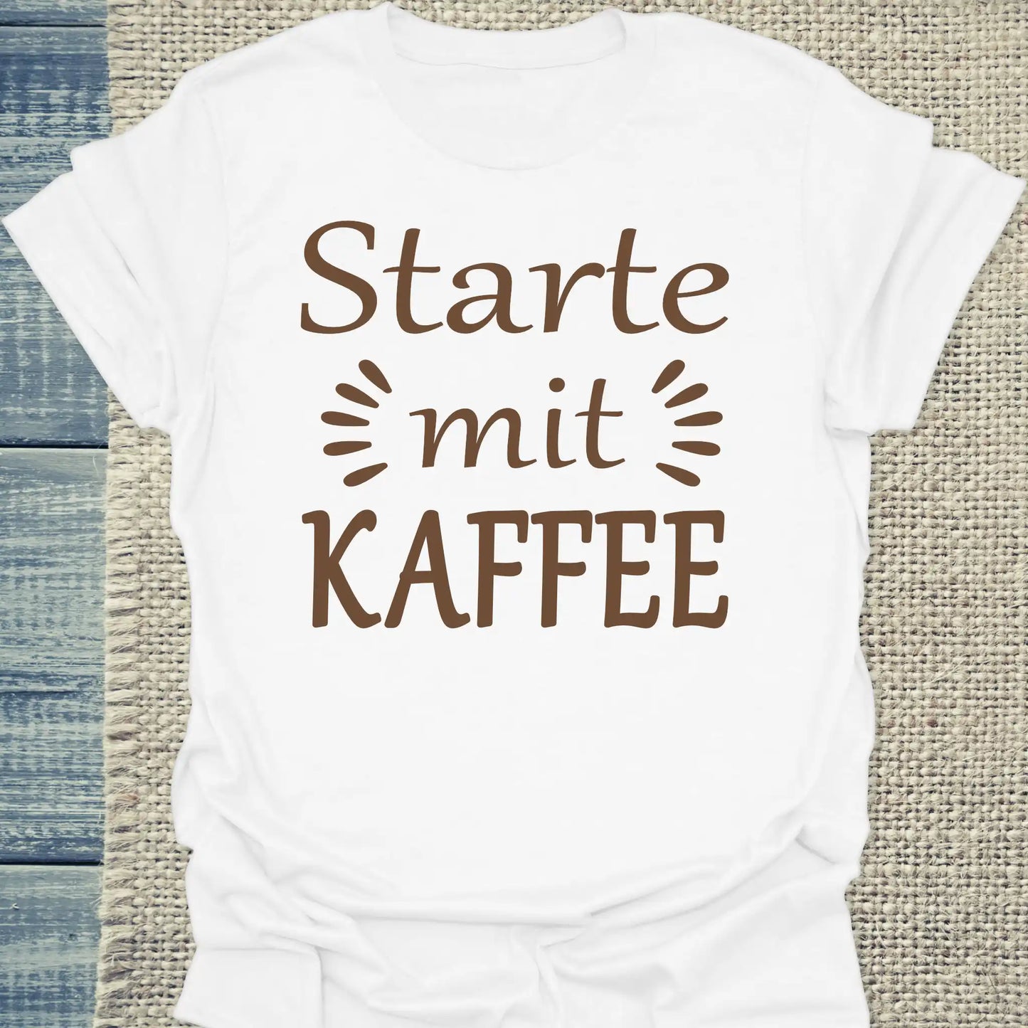 T-Shirt - Starte mit Kaffee - Unisex - Kaffee Weiß