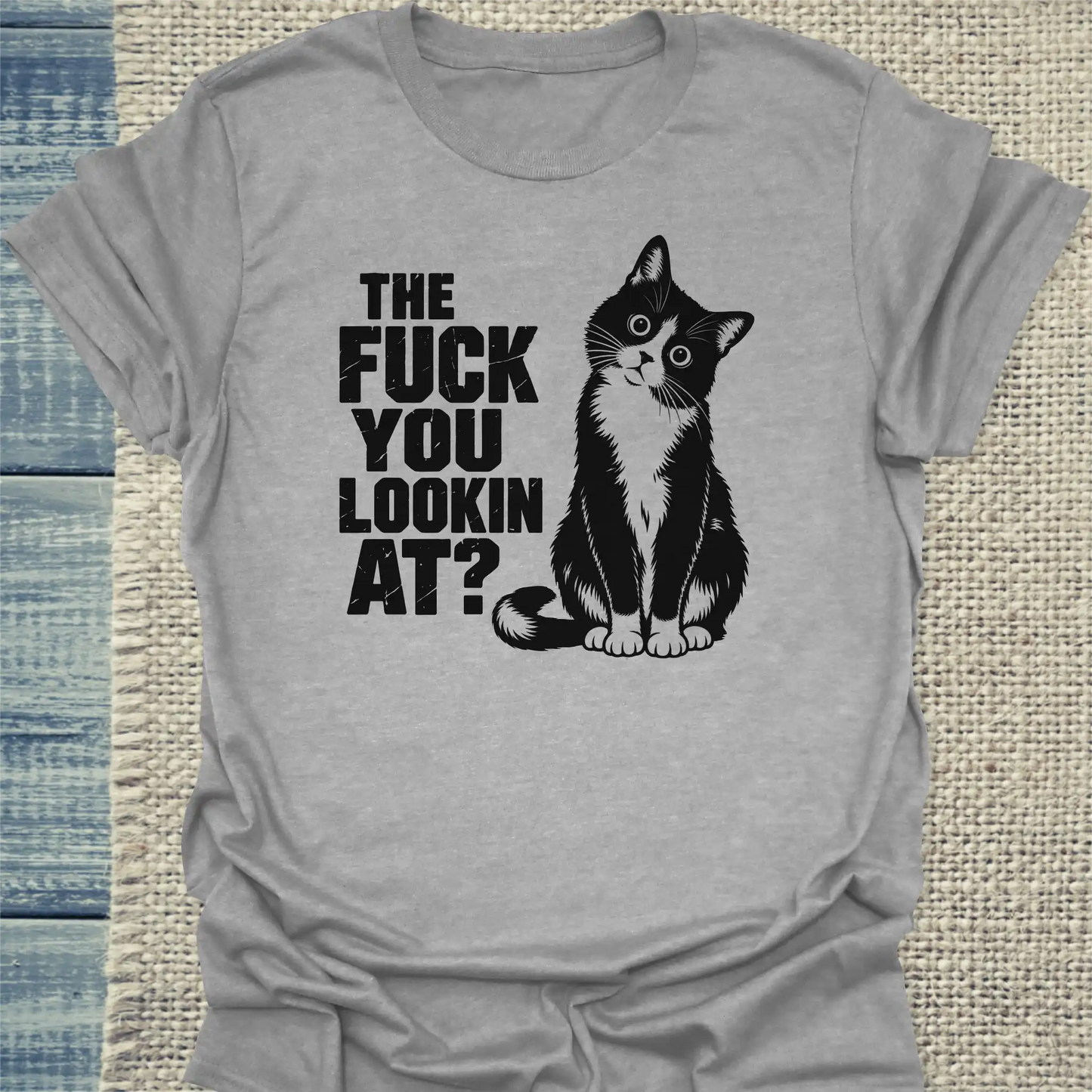 T-Shirt - The fudge you looking at? - Unisex - Katze Grau