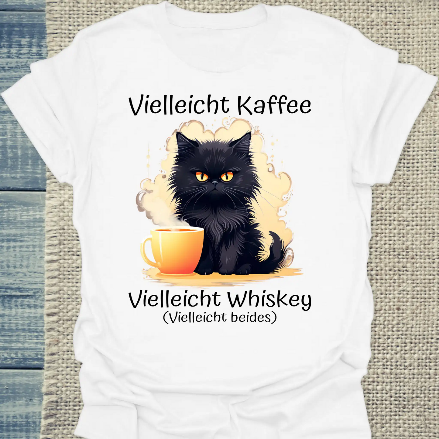 T-Shirt - Vielleicht Kaffee, Vielleicht Whiskey, Vielleicht beides - Unisex - Katze Weiß