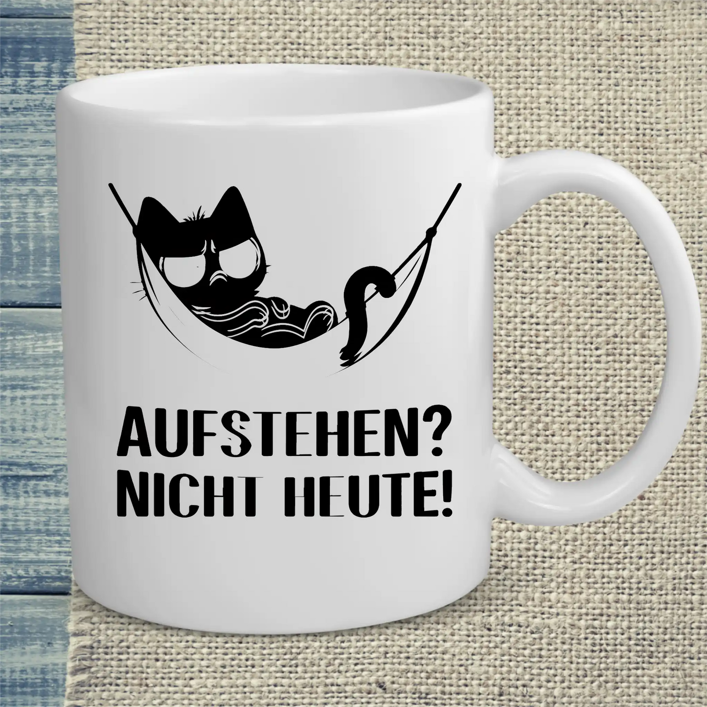 Tasse 325ml - Aufstehen? Nicht Heute - Katze, Nicht Heute