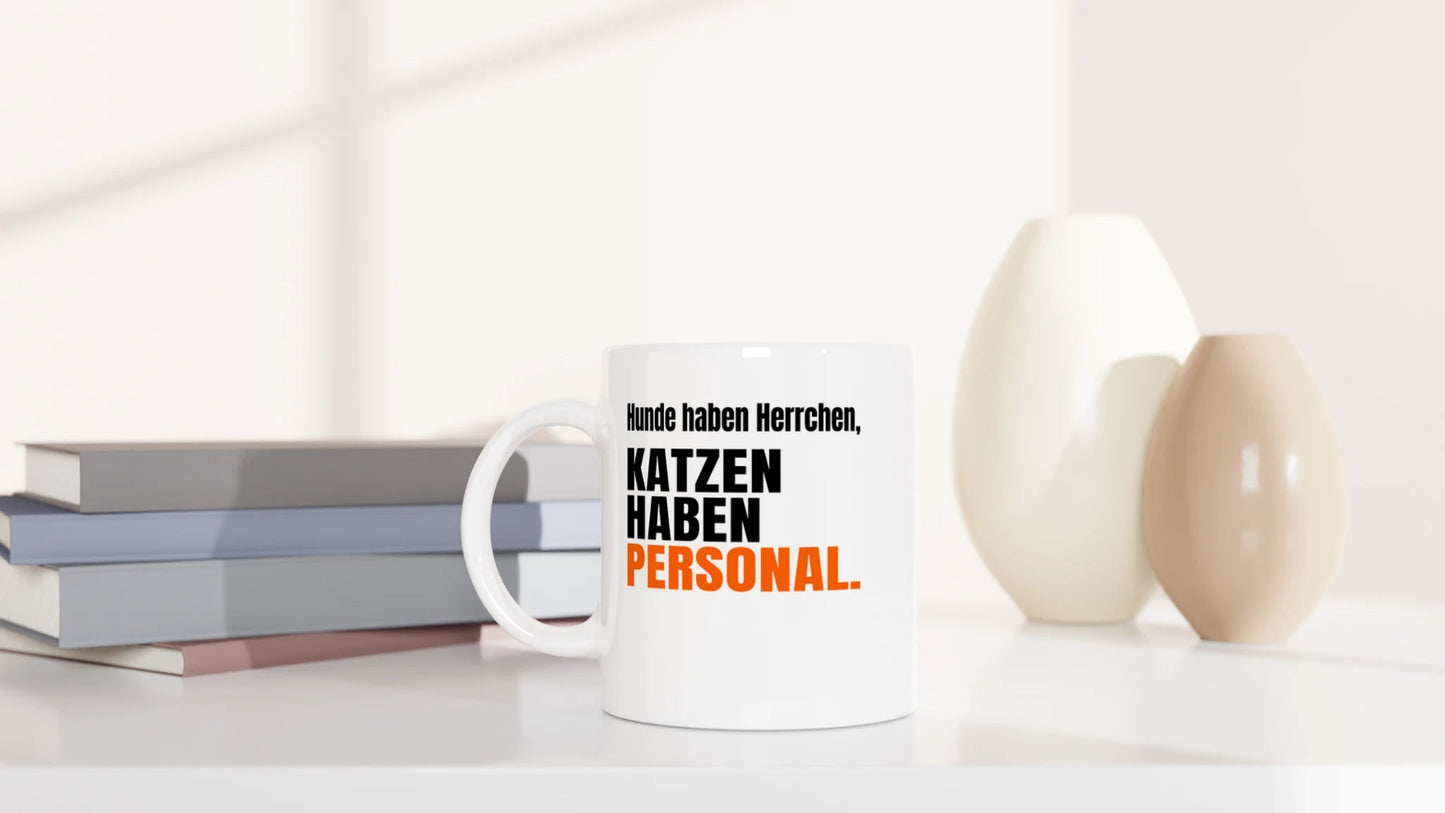 Tasse 325ml - Katzen haben Personal - Katze