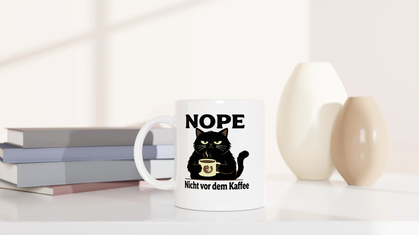Tasse 325ml - NOPE - Nicht vor dem Kaffee - Katze & Kaffee