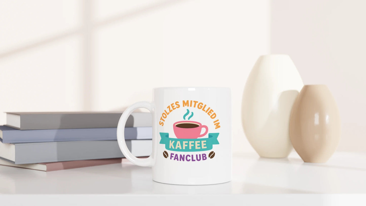 Tasse 325ml - Stolzes Mitglied im Kaffee-Fanclub - Kaffee