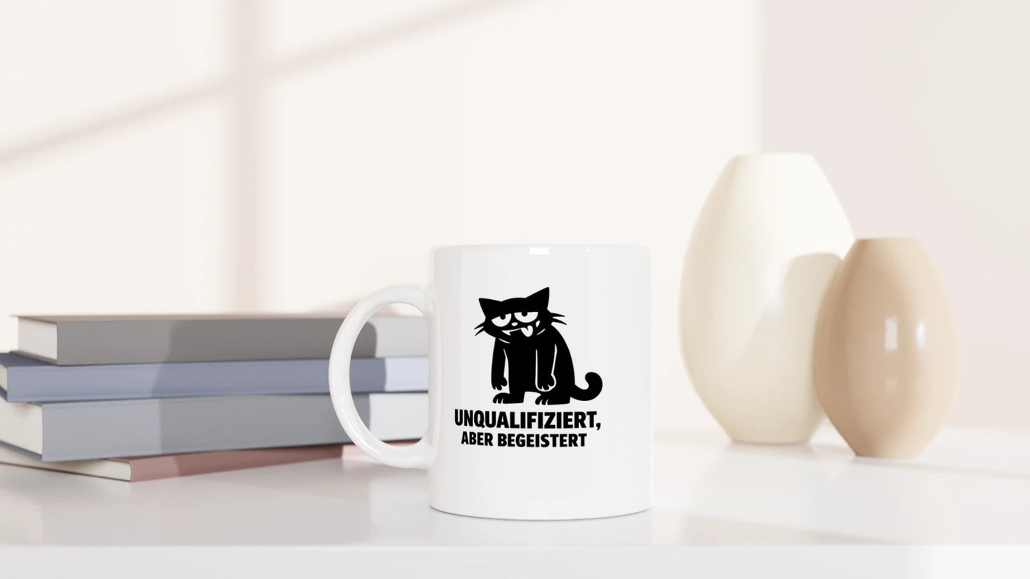 Tasse 325ml - Unqualifiziert, aber begeistert - Katze