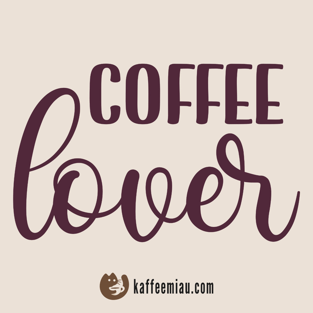 Bild mit dem Text "Kaffeeliebhaber" und einer Liste in deutscher Sprache, die für T-Shirts, Kapuzenpullis, Tassen und Geschenke zum Thema Kaffee wirbt. Enthält ein Katzenlogo und die Website "kaffeemiau.com".