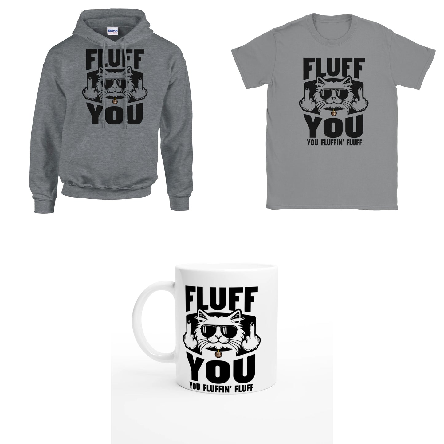 Bundle - Fluff You - T-Shirt, Hoodie & Tasse