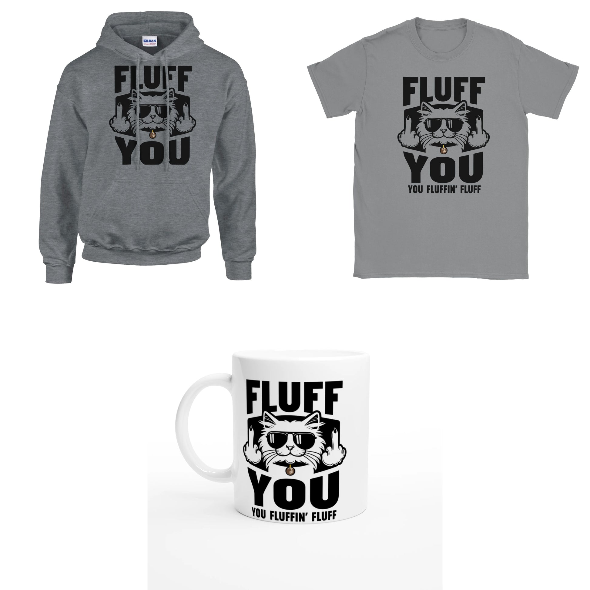 Bundle - Fluff You - T-Shirt, Hoodie & Tasse