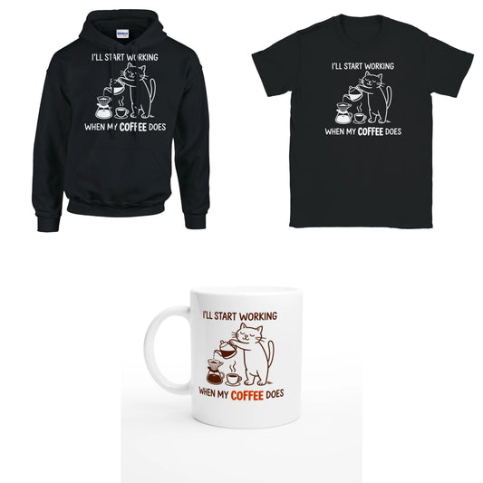 Bundle - I'll start working, when my Coffee does - T-Shirt, Hoodie & Tasse