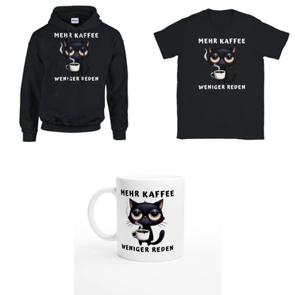 Bundle - Mehr Kaffee - Weniger Reden - T-Shirt, Hoodie & Tasse