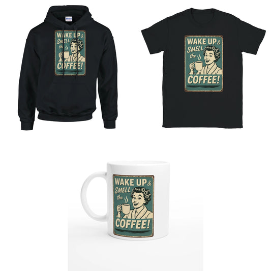 Bundle - Wake up and smell the coffee - T-Shirt, Hoodie & Tasse