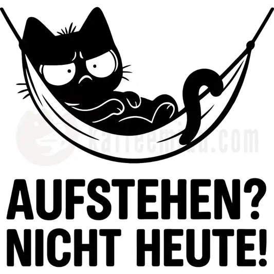Design Vorschau Aufstehen? Nicht Heute
