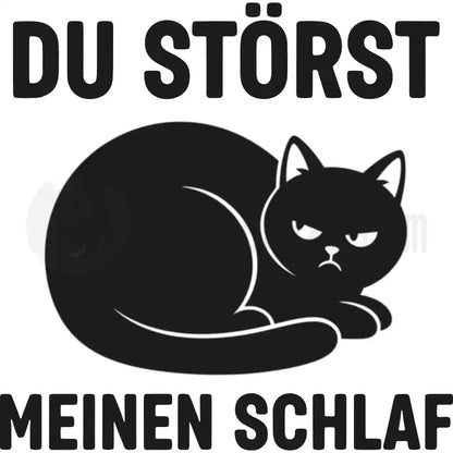 Design Vorschau Du störst meinen Schlaf
