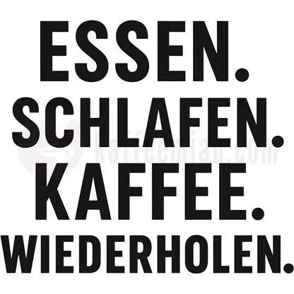 Design Vorschau Essen. Schlafen. Kaffee. Wiederholen.