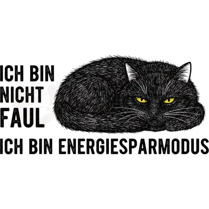 Design Vorschau Ich bin nicht faul, ich bin Energiesparmodus