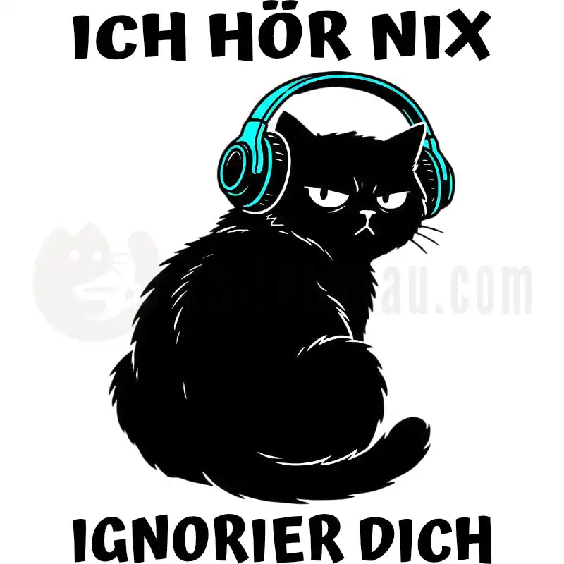 Design Vorschau Ich hör nix. Ignorier dich