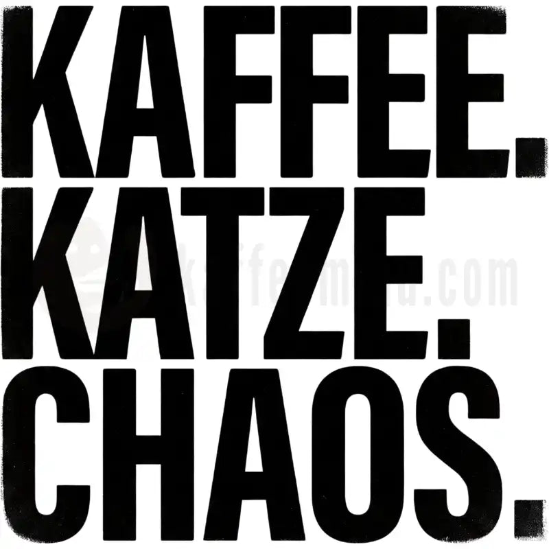 Design Vorschau Kaffee. Katze. Chaos.