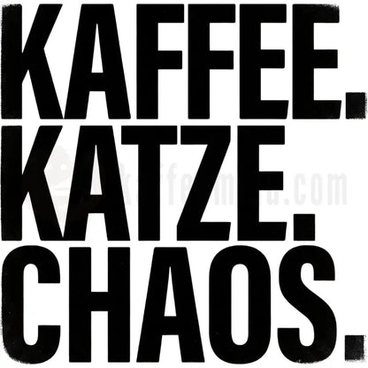 Design Vorschau Kaffee. Katze. Chaos.