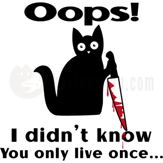 Design Vorschau Oops I Didn't Know You Only Live Once