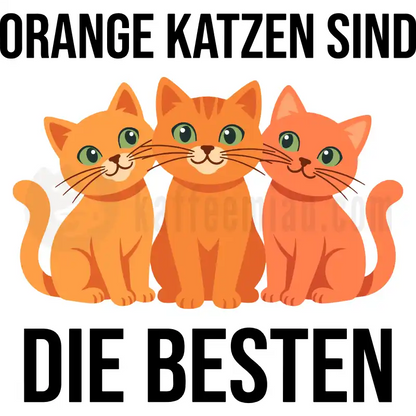 Design Vorschau Orange Katzen sind die besten