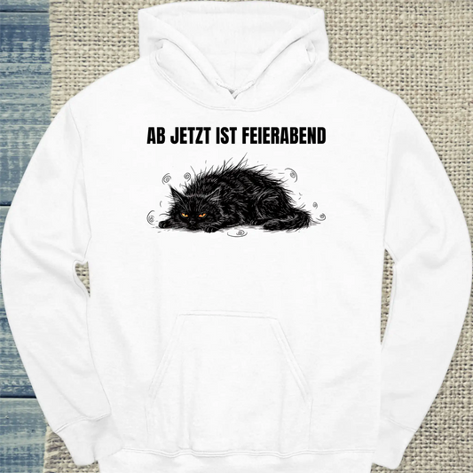 Hoodie - Ab jetzt ist Feierabend - Unisex - Katze Weiß