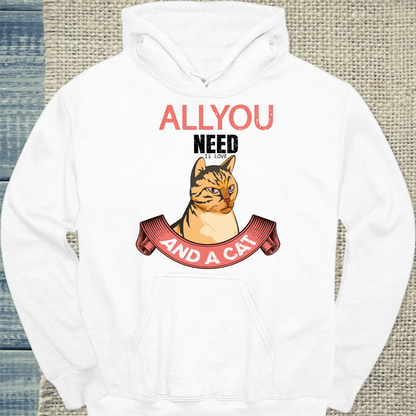 Hoodie - All you need is love and a cat - Unisex - Katze Weiß
