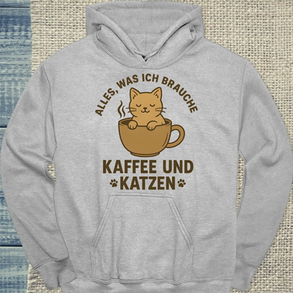 Hoodie - Alles, was ich brauche. Kaffee und Katzen - Unisex - Katze & Kaffee Grau